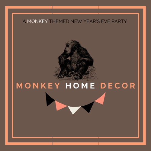 A Monkey Themed New Year’s Eve Party